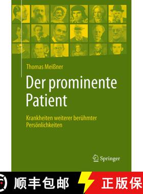 【3-4周达】Der Prominente Patient: Krankheiten Weiterer Berühmter Persönlichkeiten [9783662701102]