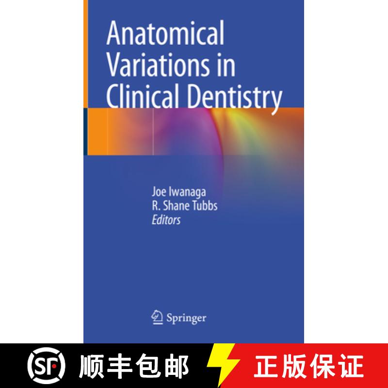 【3-4周达】Anatomical Variations in Clinical Dentistry [9783319979601]