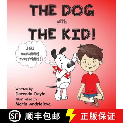 【3-4周达】THE DOG with THE KID!: still explaining everything! [9798989113699]
