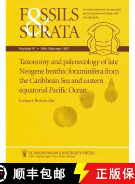 【3-4周达】Taxonomy And Paleoecology Of Late Neogene Benthic Foraminifera From The Caribbean Sea And ... [9788200376668]