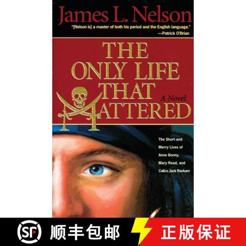 【3-4周达】The Only Life That Mattered: The Short and Merry Lives of Anne Bonny, Mary Read, and Calic... [9781590130605]
