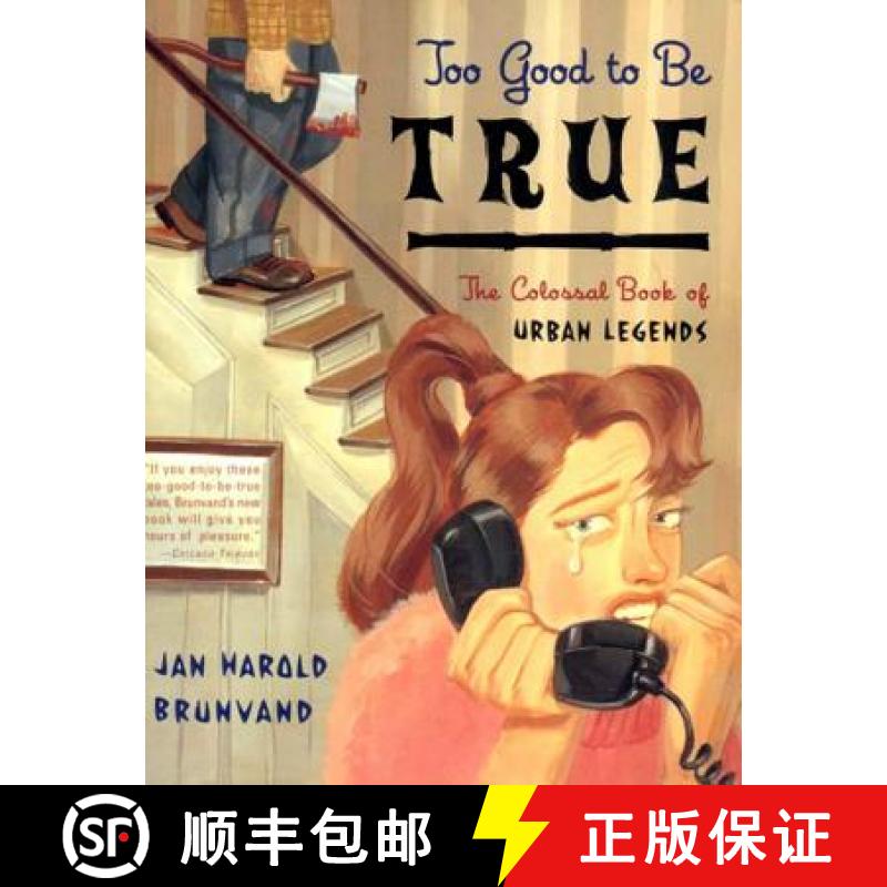 【3-4周达】Too Good to Be True: The Colossal Book of Urban Legends [9780393320886]