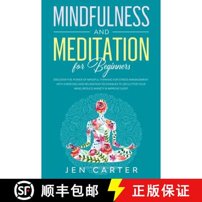 【3-4周达】Mindfulness and Meditation for Beginners: Discover the Power of Mindful Thinking for stres... [9781908567079]