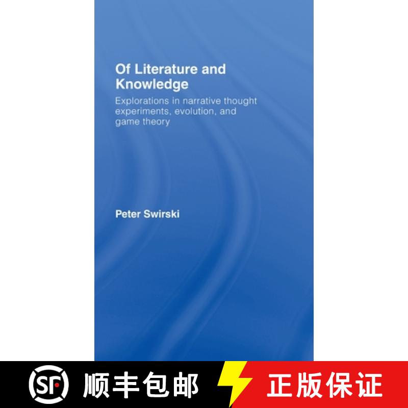 【3-4周达】Of Literature and Knowledge: Explorations in Narrative Thought Experiments, Evolution and ... [9780415420594]