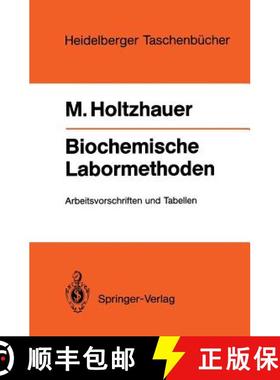 【3-4周达】Biochemische Labormethoden: Arbeitsvorschriften und Tabellen [9783540192671]