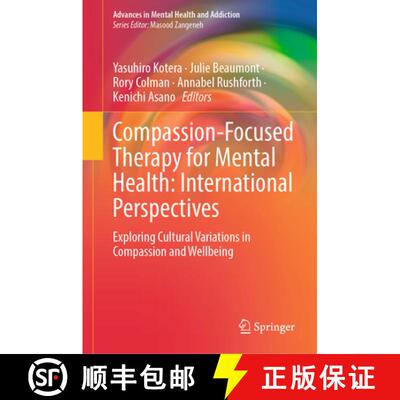 【3-4周达】精装 Compassion-Focused Therapy for Mental Health: International Perspectives: Exploring C... [9783032124371]