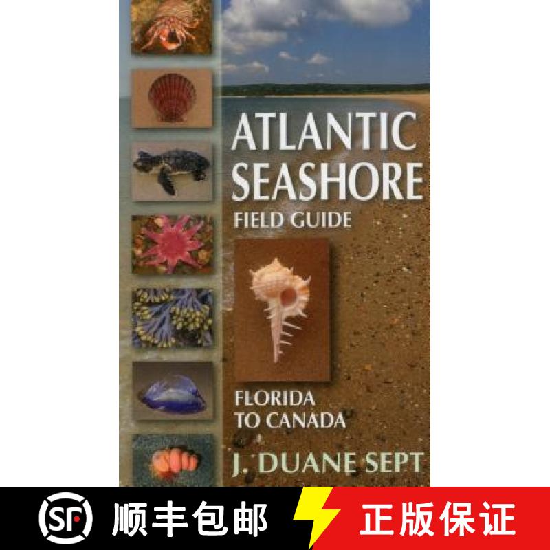 【3-4周达】Atlantic Seashore Field Guide : Florida to Canada [9780811714211]