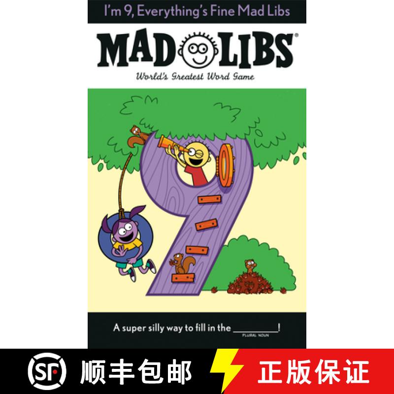 【3-4周达】I'm 9, Everything's Fine Mad Libs: World's Greatest Word Game [9780593523193]
