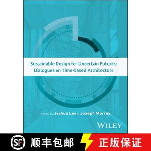 Sustainable 9781394217144 Architecture Dialogues 4周达 for Design Based Uncertain Time Futures