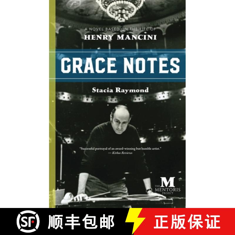【3-4周达】Grace Notes: A Novel Based on the Life of Henry Mancini [9781947431140]