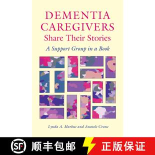 【3-4周达】Dementia Caregivers Share Their Stories – A Support Group in a Book [9780826514790]