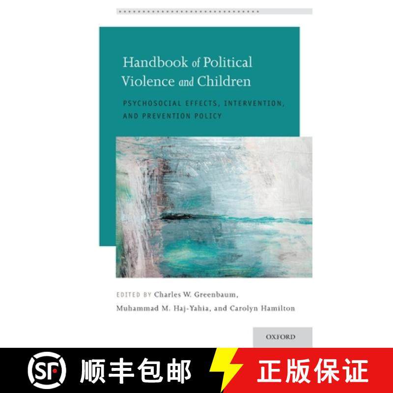 【3-4周达】Handbook of Political Violence and Children: Psychosocial Effects, Intervention, and Preve... [9780190874551]