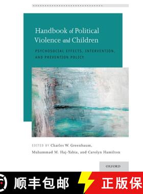 【3-4周达】Handbook of Political Violence and Children: Psychosocial Effects, Intervention, and Preve... [9780190874551]