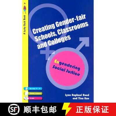 【3-4周达】Creating Gender-Fair Schools, Classrooms and Colleges: Engendering Social Justice For 14 t... [9781412923583]