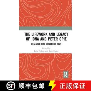 Legacy Children and The Into Iona Play Opie Lifework Research 4周达 9781138599222 Peter