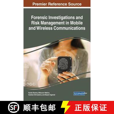 【3-4周达】精装 Forensic Investigations and Risk Management in Mobile and Wireless Communications [9781522595540]