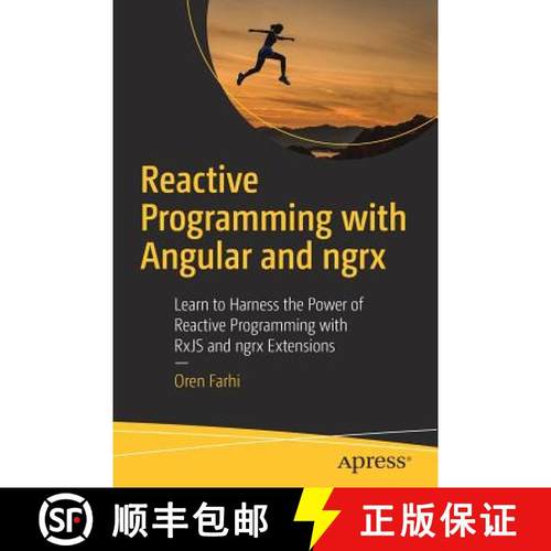【3-4周达】Reactive Programming with Angular and ngrx : Learn to Harness the Power of Reactive Progra... [9781484226193]