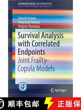 【3-4周达】Survival Analysis with Correlated Endpoints : Joint Frailty-Copula Models [9789811335150]