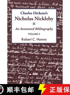 【3-4周达】Charles Dickens's Nicholas Nickleby​: An Annotated Bibliography Vol.2 [9781915115324]