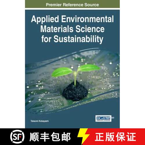 【3-4周达】精装 Applied Environmental Materials Science for Sustainability [9781522519713]