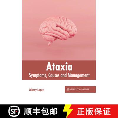 【3-4周达】Ataxia: Symptoms, Causes and Management [9781639877980]