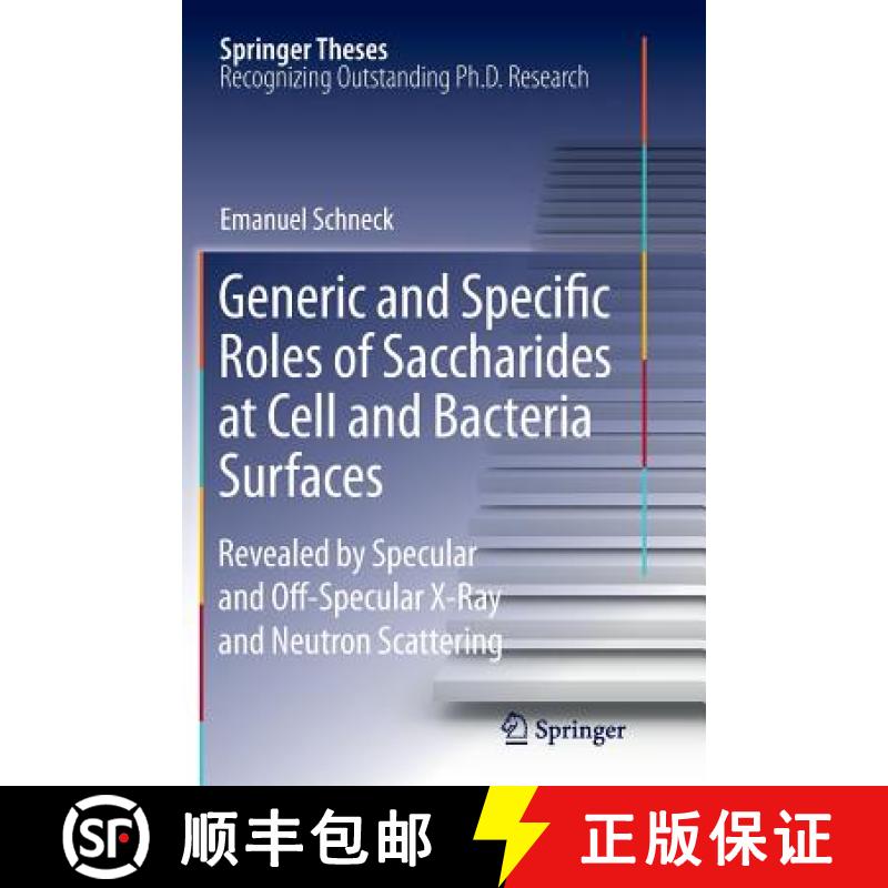 【3-4周达】Generic and Specific Roles of Saccharides at Cell and Bacteria Surfaces : Revealed by Spec... [9783642266256]