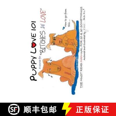 【3-4周达】Puppy Love 101: A Course for: Bitches in Love [9781419628474]