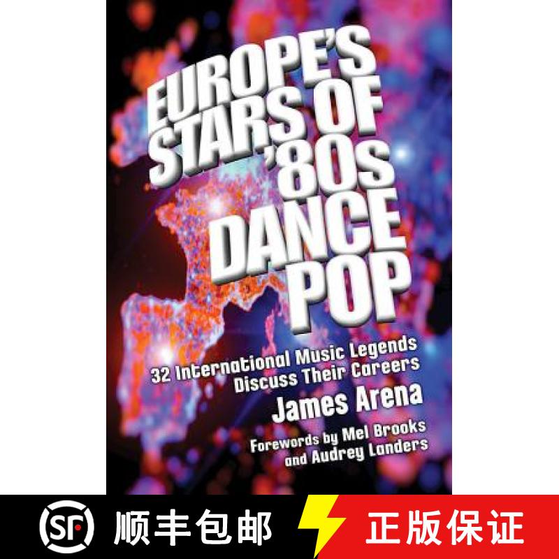【2-3周达】Europe's Stars of '80s Dance Pop : 32 International Music Legends Discuss Their Careers [9781476671420]