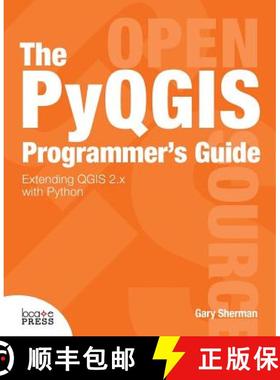 【3-4周达】The Pyqgis Programmer's Guide [9780989421720]