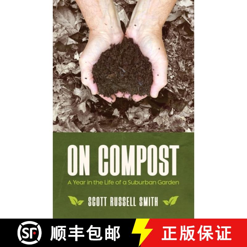 【3-4周达】On Compost: A Year in the Life of a Suburban Garden [9781960865212]