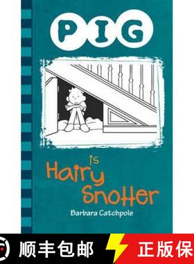 【3-4周达】PIG is a Hairy Snotter [9781781275368]