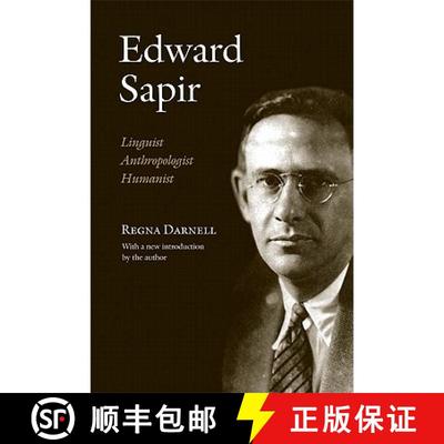 【3-4周达】Edward Sapir: Linguist, Anthropologist, Humanist [9780803224377]