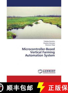 预订 Microcontroller-Based Vertical Farming Automation System [9786139893676]