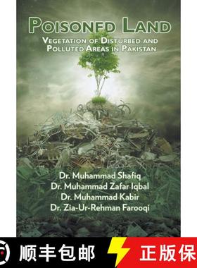 【3-4周达】Poisoned Land: Vegetation of Disturbed and Polluted Areas in Pakistan [9781950015061]