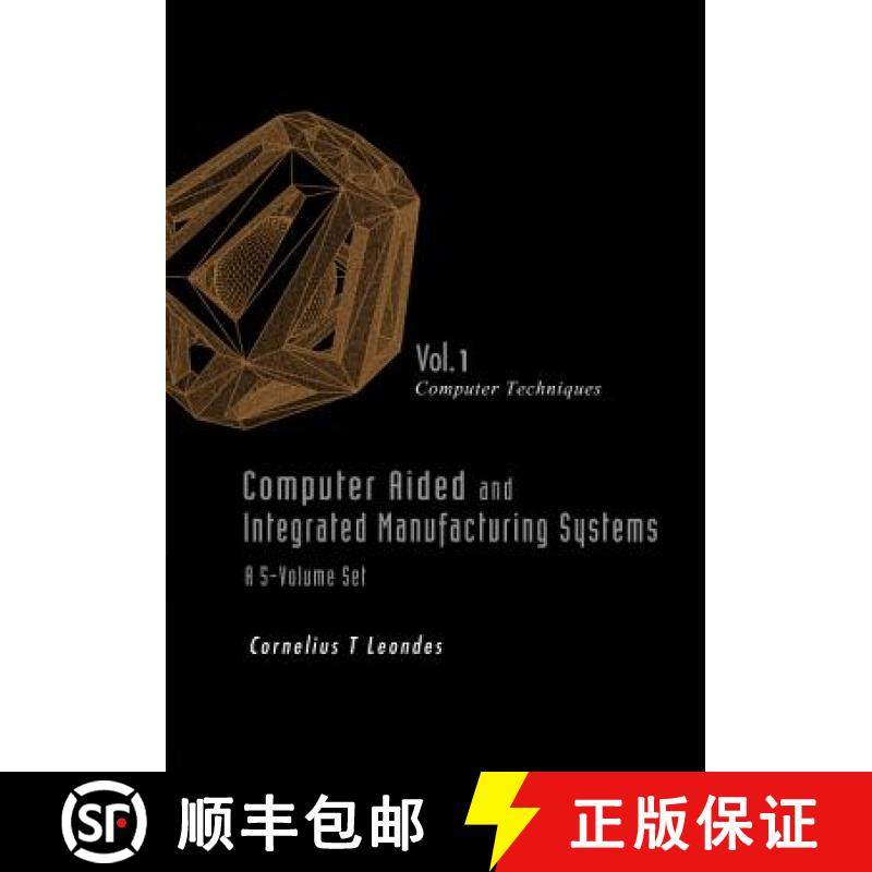 【3-4周达】Computer Aided And Integrated Manufacturing Systems - Volume 1: Computer Techniques: - Com... [9789812389831]