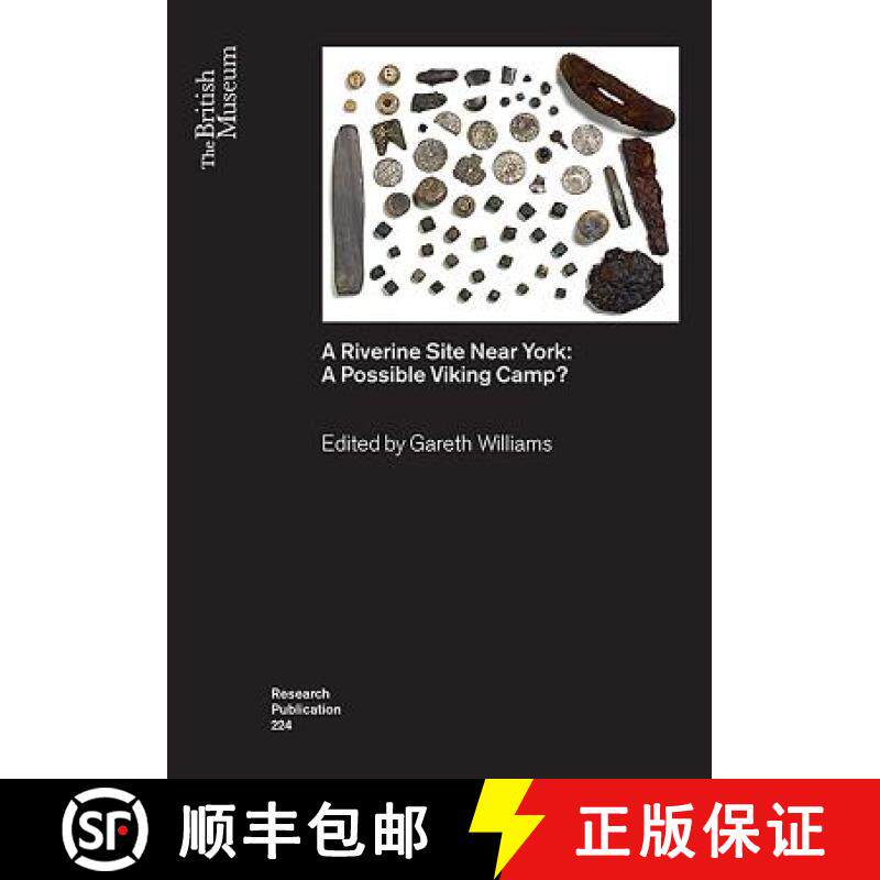 【3-4周达】A Riverine Site Near York: A Possible Viking Camp? [9780861592241]