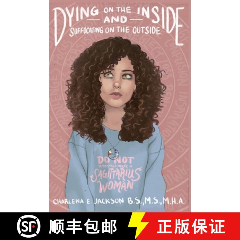 【3-4周达】Dying on The Inside and Suffocating on The Outside [9781734070491]