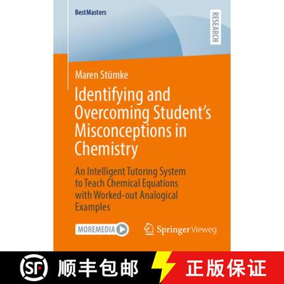 【3-4周达】Identifying and Overcoming Student’s Misconceptions in Chemistry: An Intelligent Tutoring... [9783658510312]