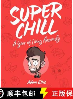 【3-4周达】Super Chill : A Year of Living Anxiously [9781449491550]