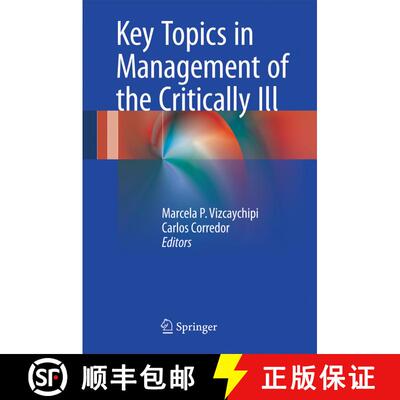 【3-4周达】Key Topics in Management of the Critically Ill (1st ed. 2016) (1st ed. 2016) [9783319223766]