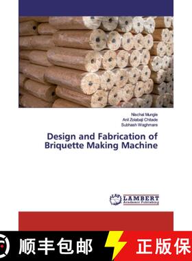 预订 Design and Fabrication of Briquette Making Machine [9786202515559]