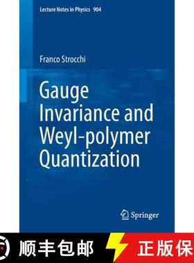 【3-4周达】Gauge Invariance and Weyl-Polymer Quantization [9783319176949]
