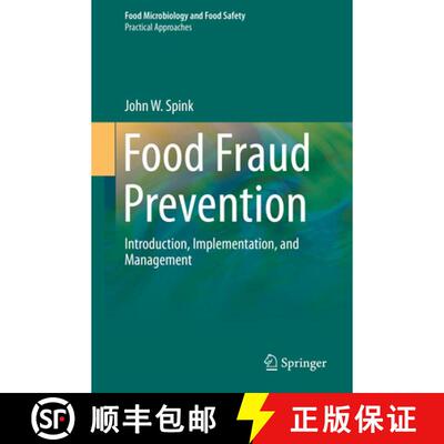 【3-4周达】精装 Food Fraud Prevention : Introduction, Implementation, and Management [9781493996193]