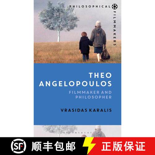 【3-4周达】Theo Angelopoulos: Filmmaker and Philosopher [9781350245365]
