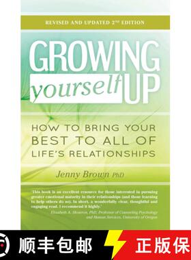【3-4周达】Growing Yourself Up, 2nd Edition : How to bring your best to all of life's relationships [9781925335194]