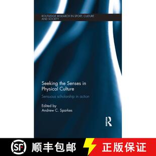 Physical Senses Culture action Seeking scholarship 4周达 9781138100589 the Sensuous