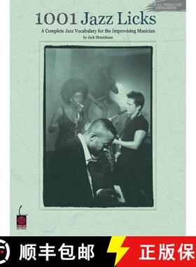 【3-4周达】1001 Jazz Licks: A Complete Jazz Vocabulary for the Improvising Musician [9781575602783]
