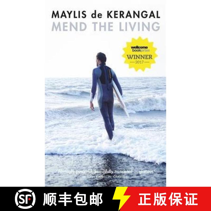 【3-4周达】Mend the Living: WINNER OF THE WELLCOME BOOK PRIZE 2017 [9780857053855]