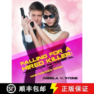 【3-4周达】Falling For a Hired Killer: How I Became the Hitman's Girl (Mob Romance Series) [9781681857336]