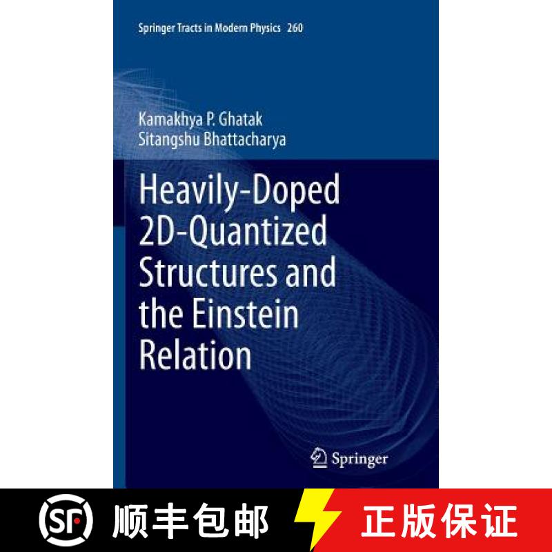 【3-4周达】Heavily-Doped 2d-Quantized Structures and the Einstein Relation [9783319381275]